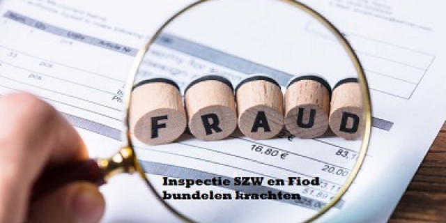 Inspectie SZW en FIOD bundelen krachten