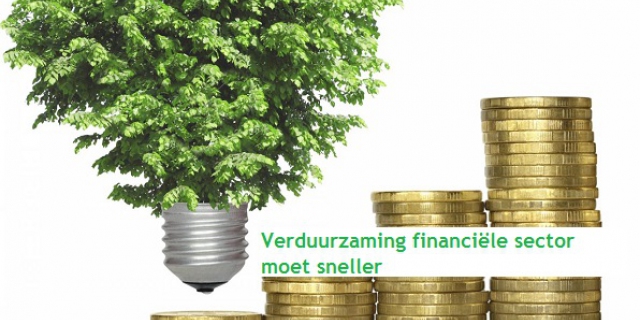 Verduurzaming financiële sector moet sneller