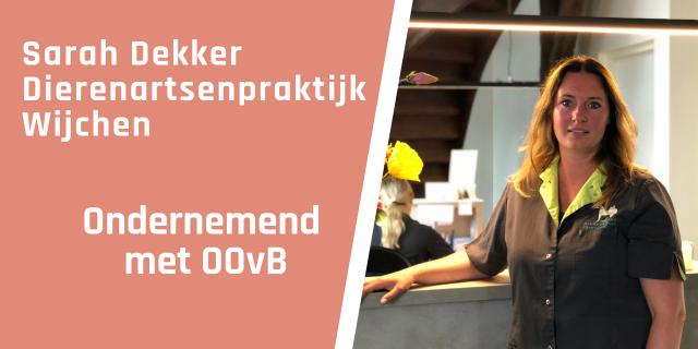 Ondernemend met OOvB Dierenartsenpraktijk wijchen