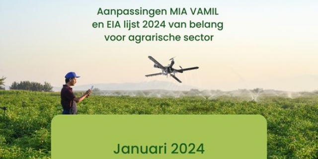 Aanpassingen MIA VAMIL en EIA lijst 2024 van belang voor agrarische sector (januari 2024)